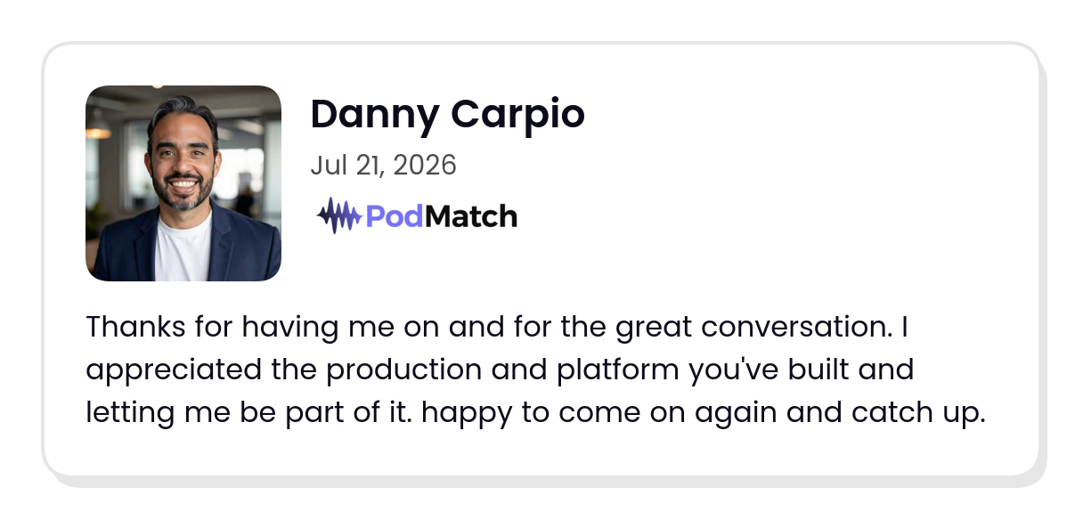 PodMatch guest review from Danny Carpio