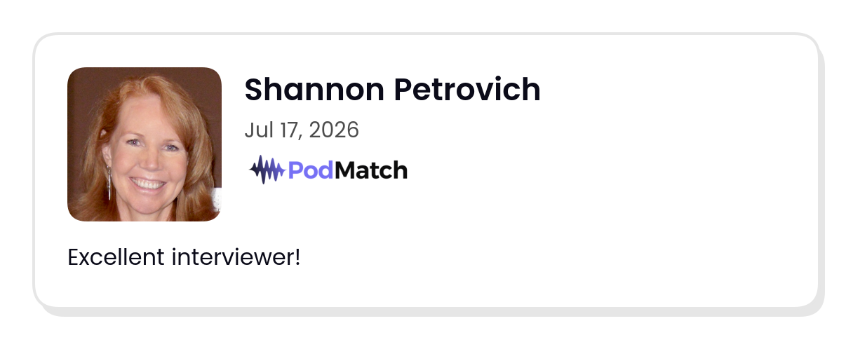 PodMatch guest review from Shannon Petrovich